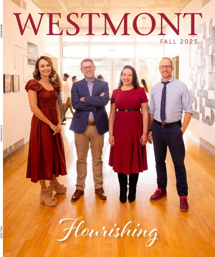 Westmont Magazine Cover Fall 2025 Flourishing