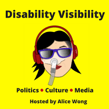 Disability Visibility by Alice Wong